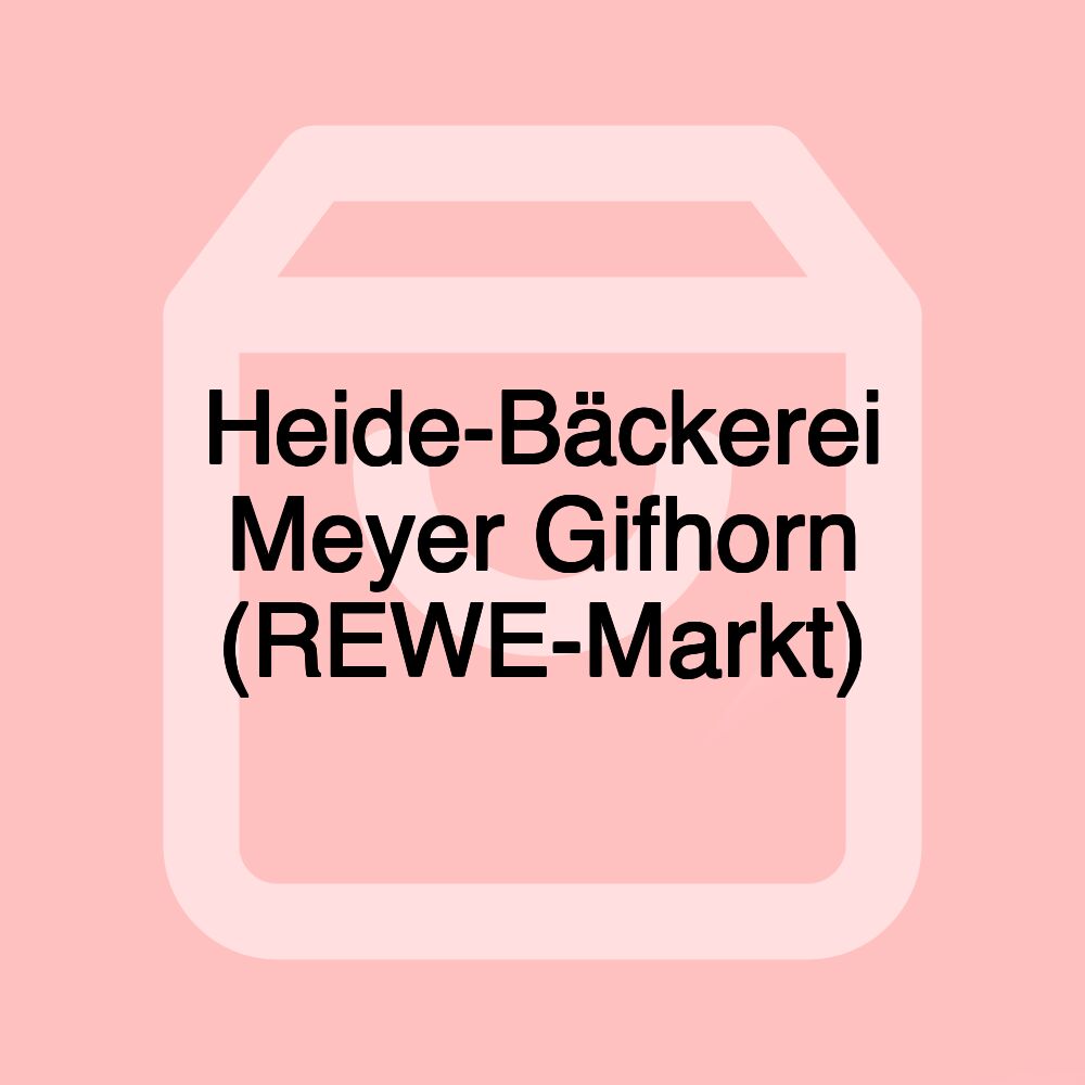 Heide-Bäckerei Meyer Gifhorn (REWE-Markt)