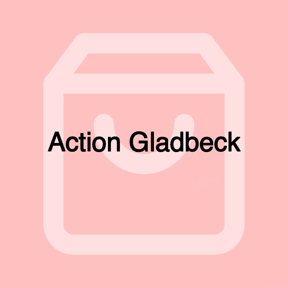 Action Gladbeck