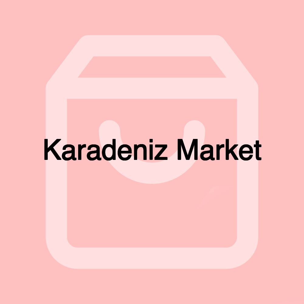 Karadeniz Market