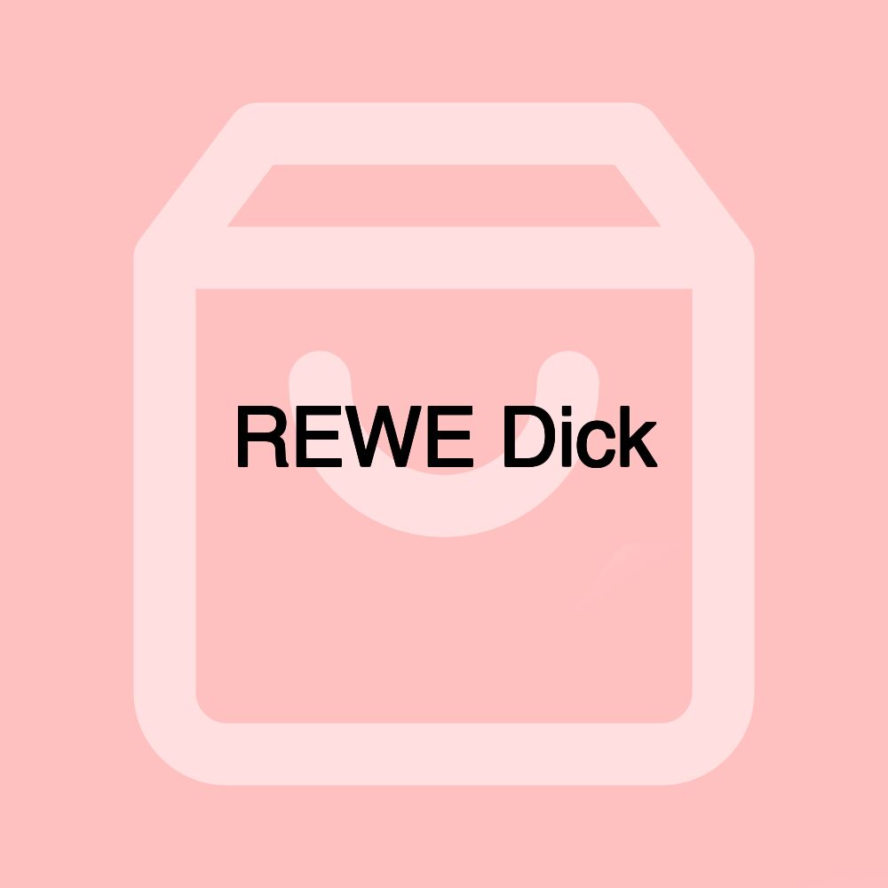 REWE Dick