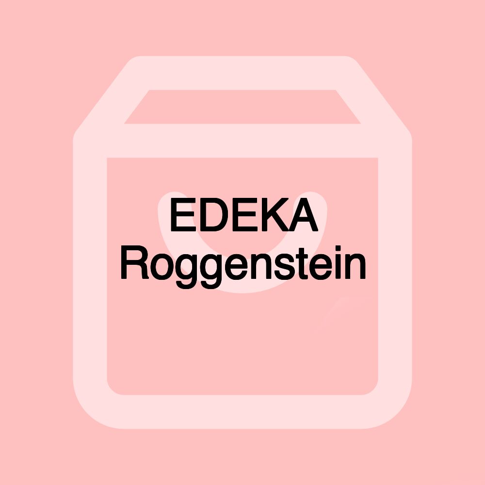 EDEKA Roggenstein