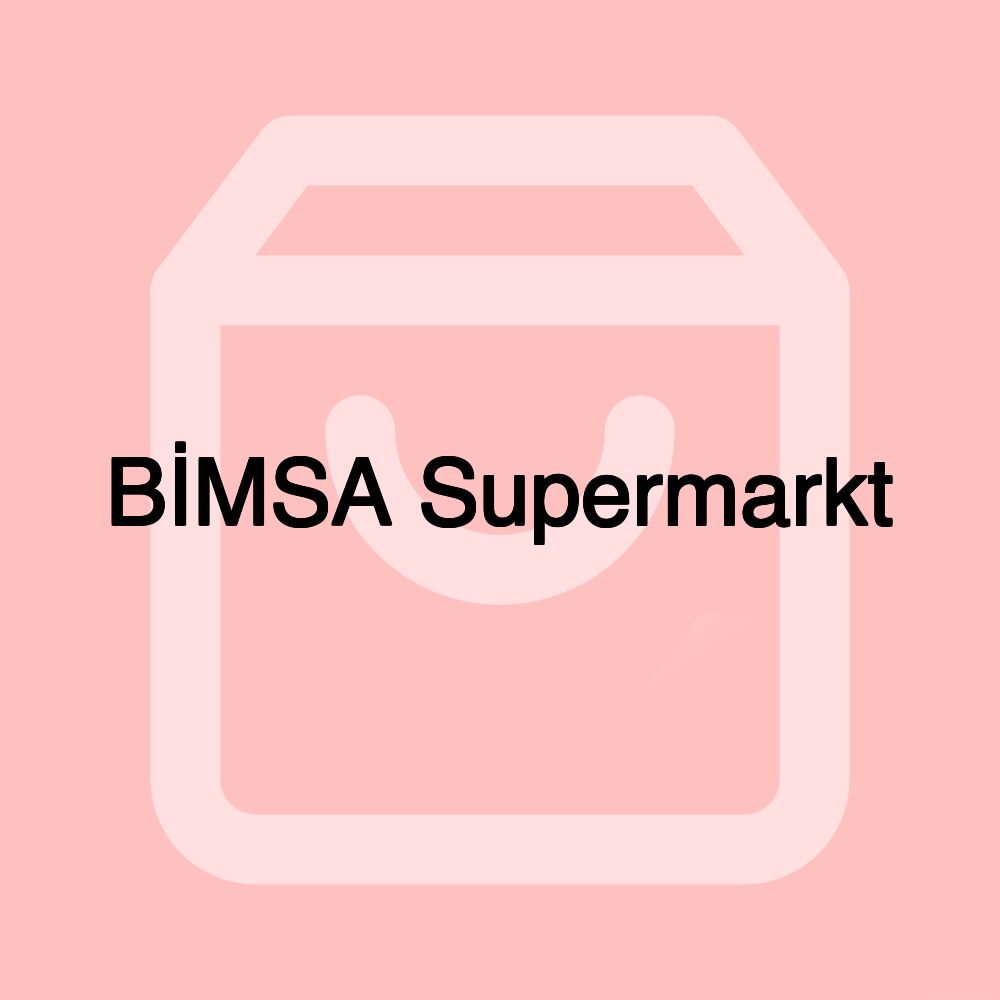 BİMSA Supermarkt