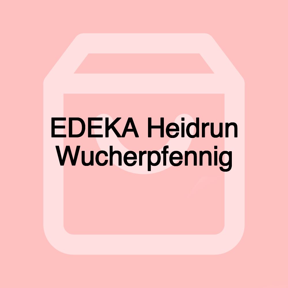 EDEKA Heidrun Wucherpfennig