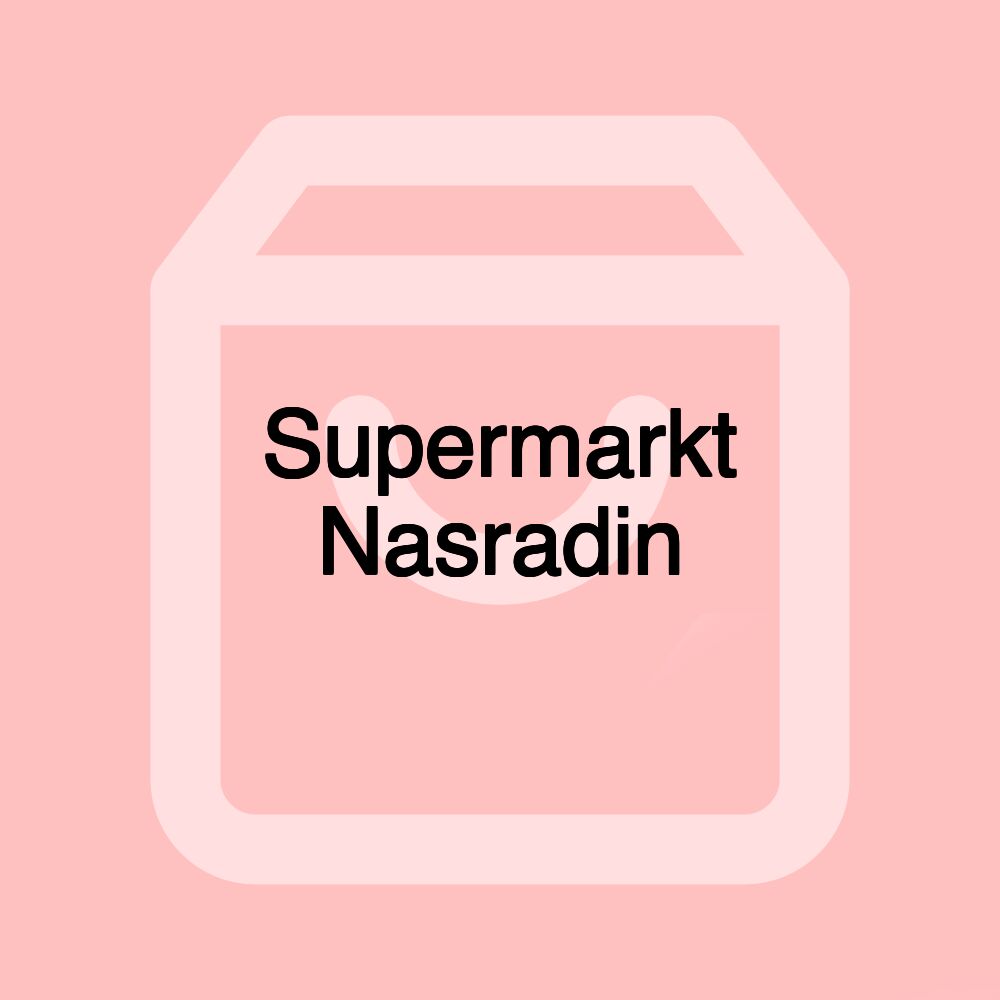 Supermarkt Nasradin