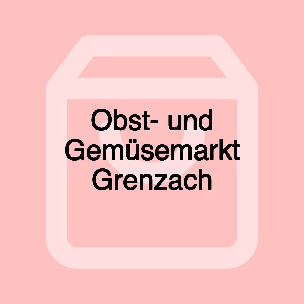 Obst- und Gemüsemarkt Grenzach