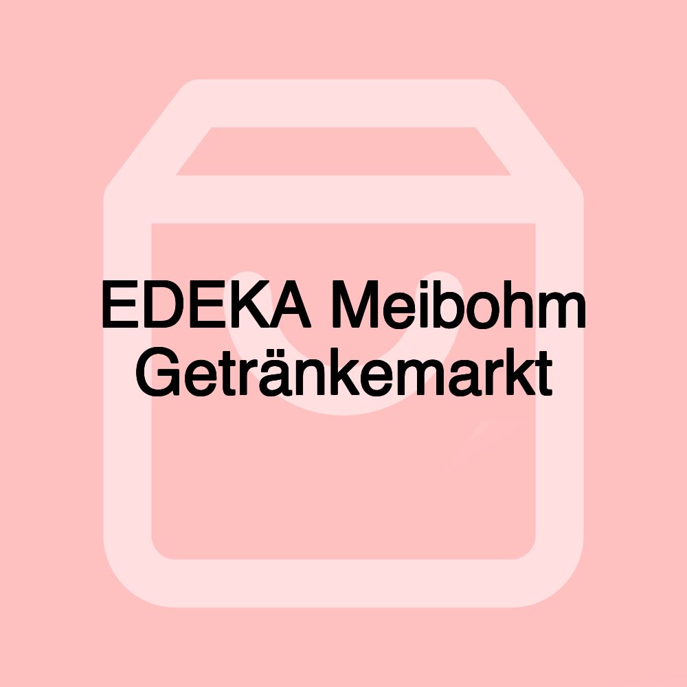 EDEKA Meibohm Getränkemarkt