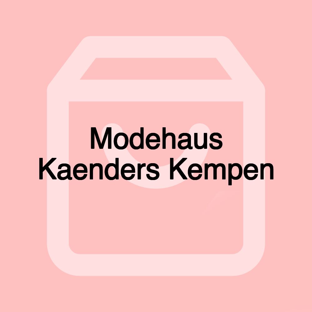 Modehaus Kaenders Kempen