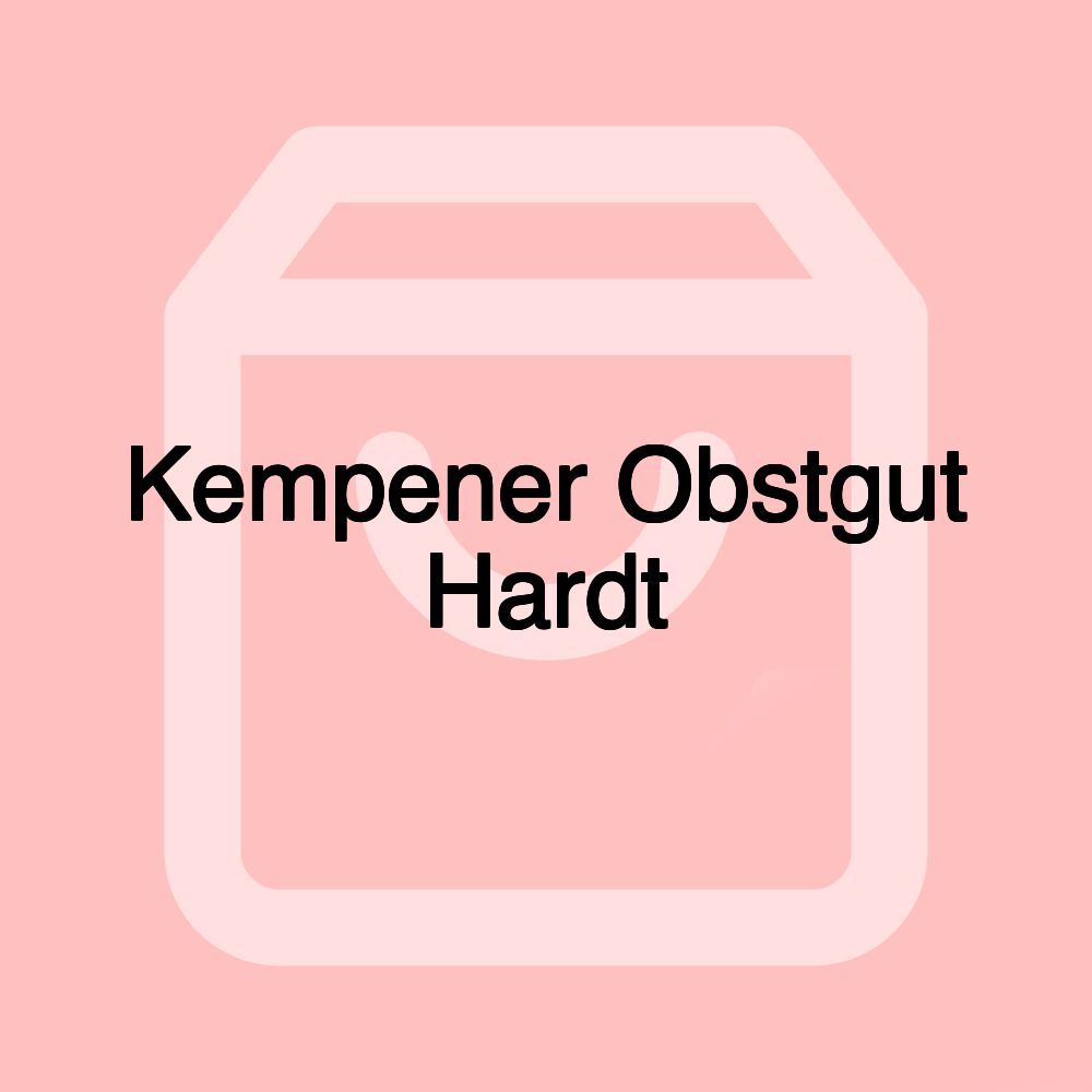 Kempener Obstgut Hardt