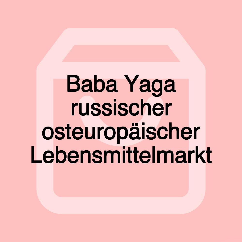 Baba Yaga russischer osteuropäischer Lebensmittelmarkt