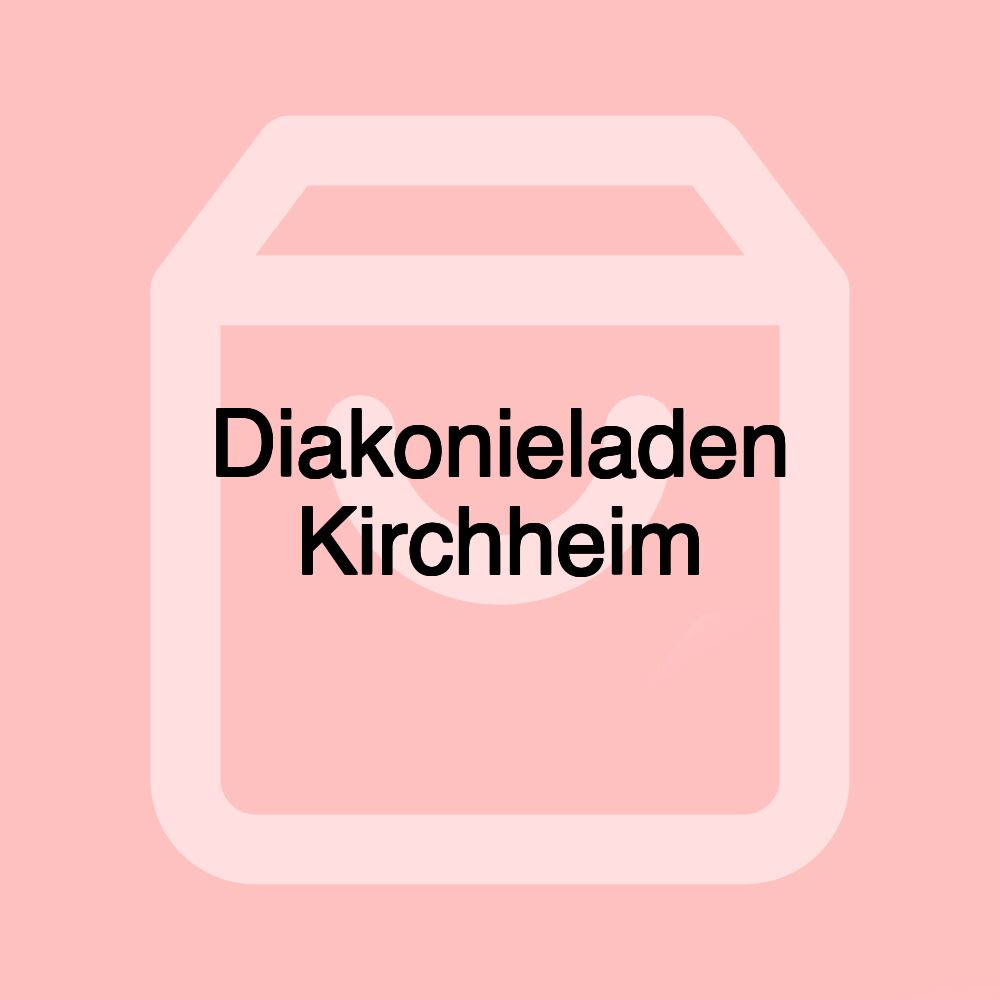 Diakonieladen Kirchheim