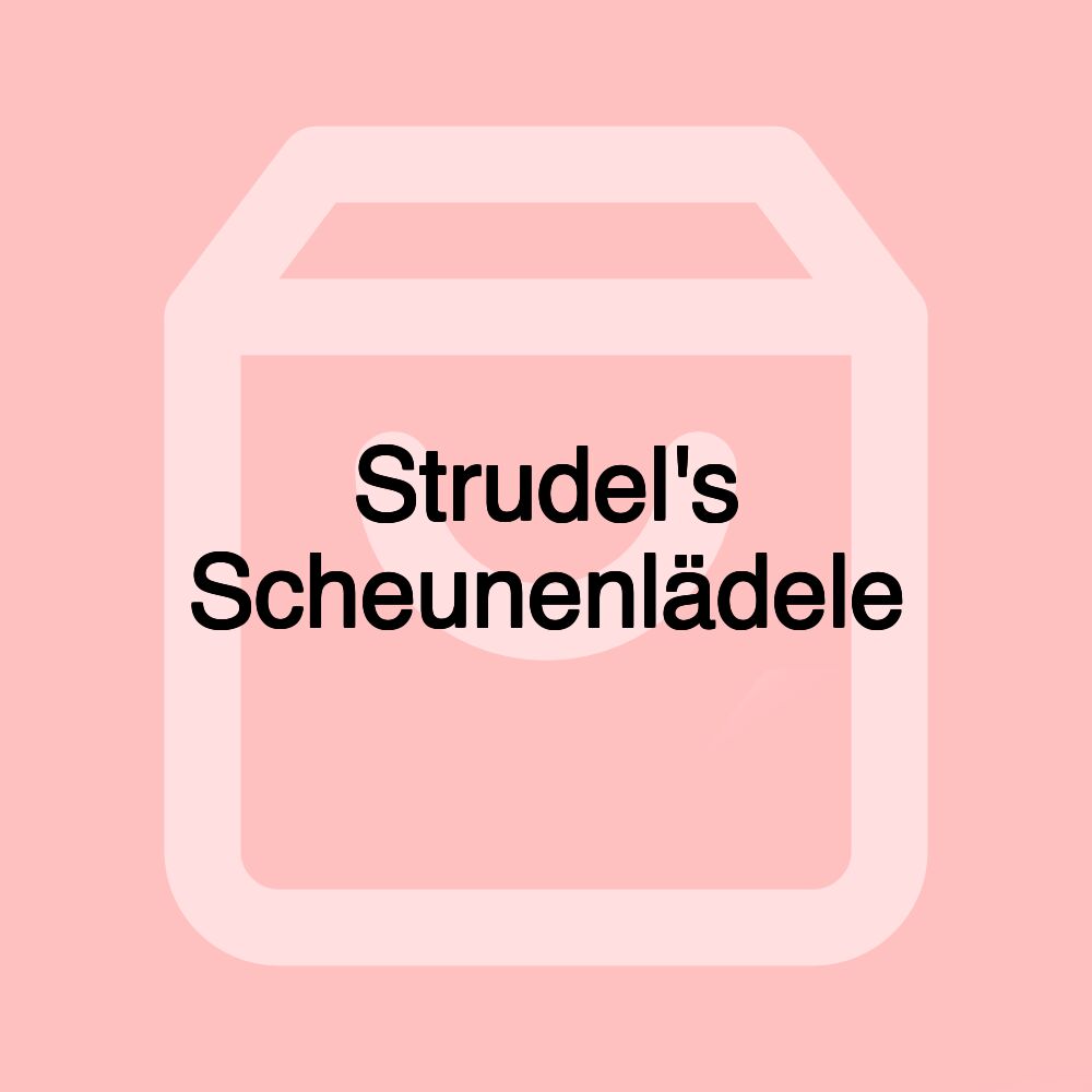 Strudel's Scheunenlädele