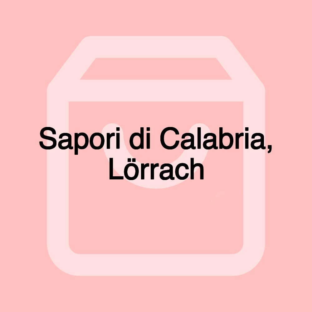 Sapori di Calabria, Lörrach