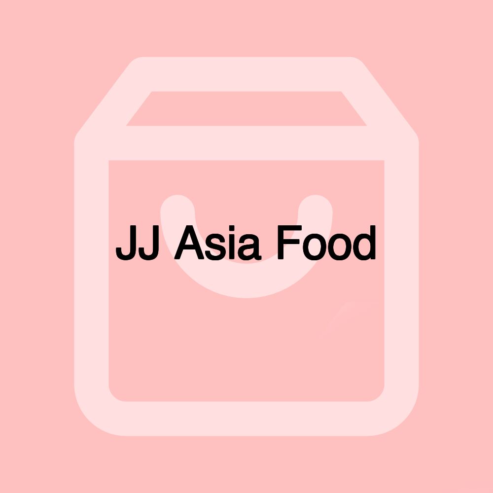 JJ Asia Food