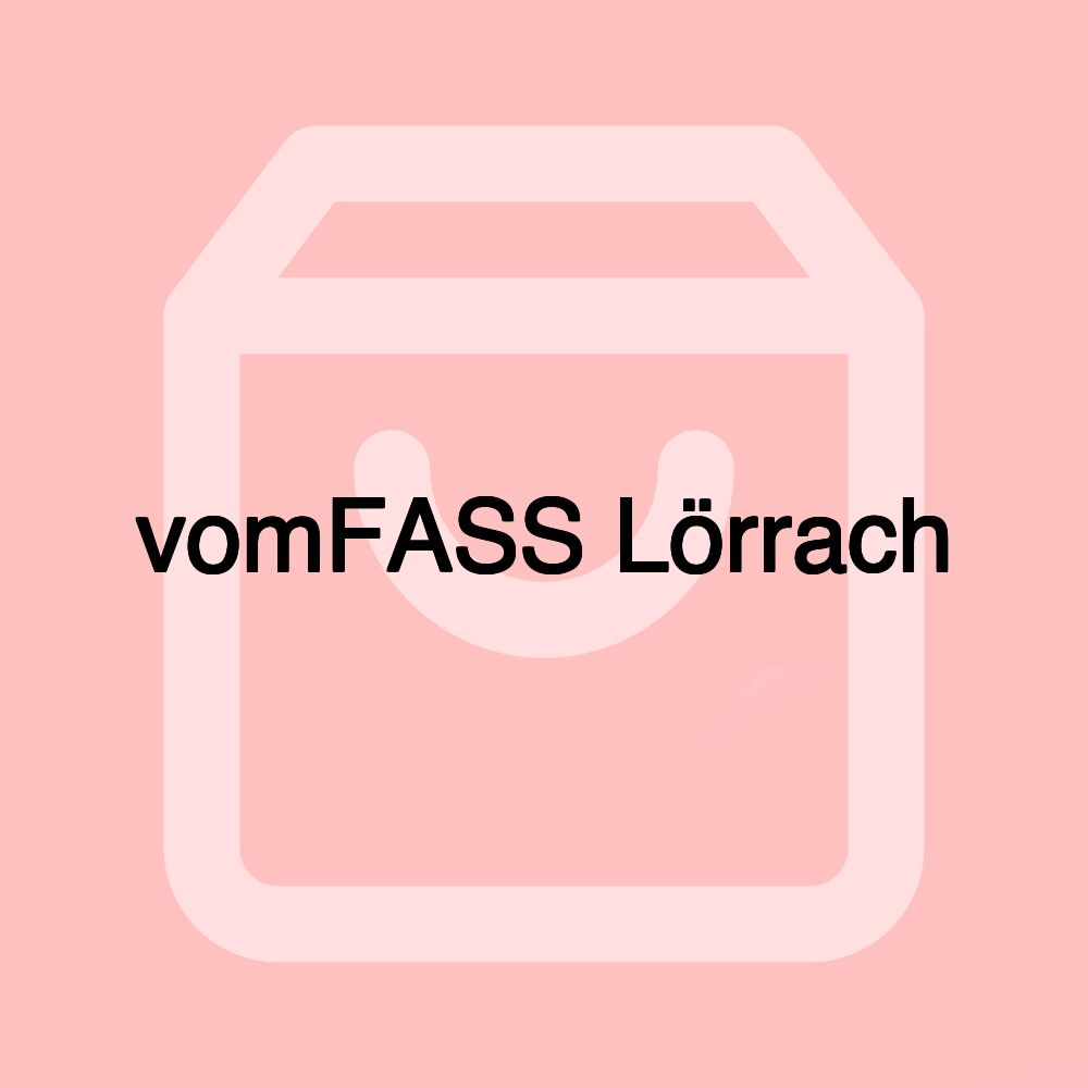 vomFASS Lörrach