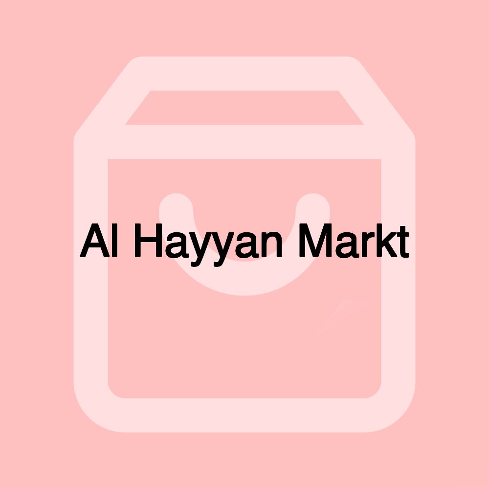 Al Hayyan Markt