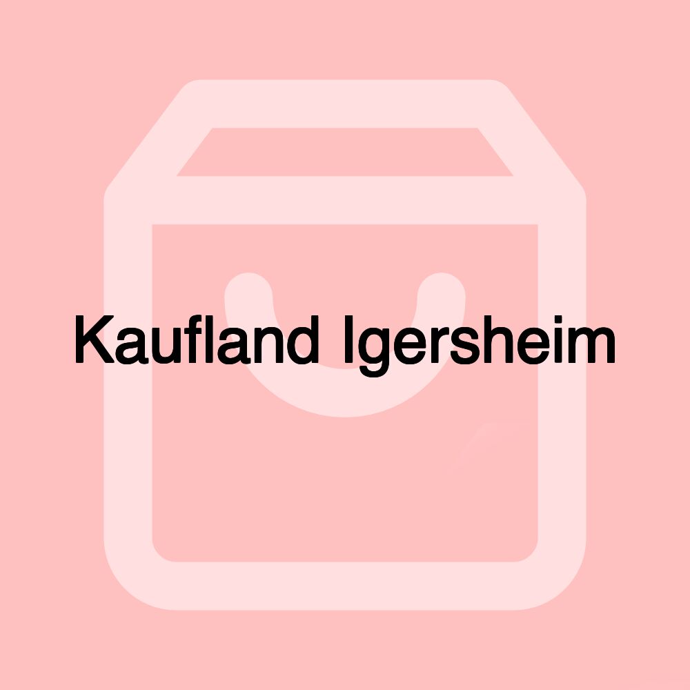 Kaufland Igersheim