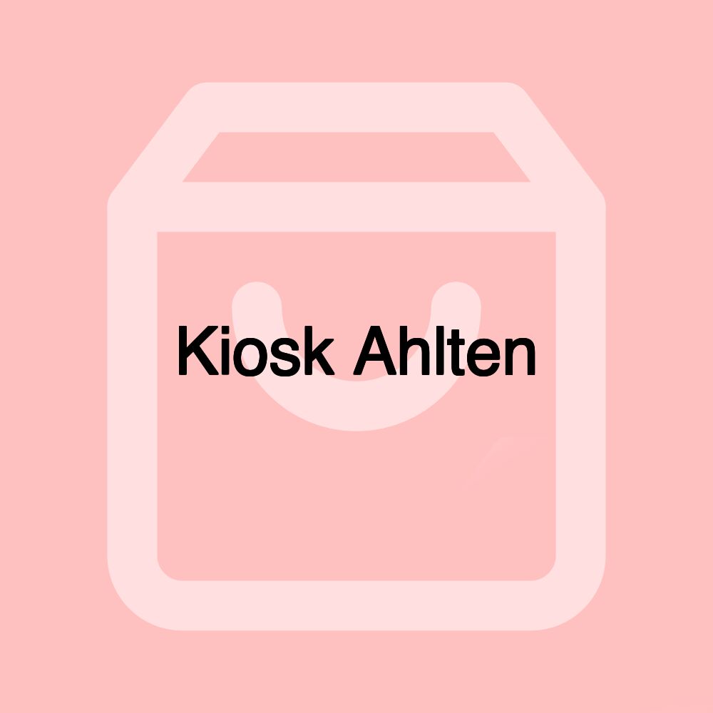 Kiosk Ahlten