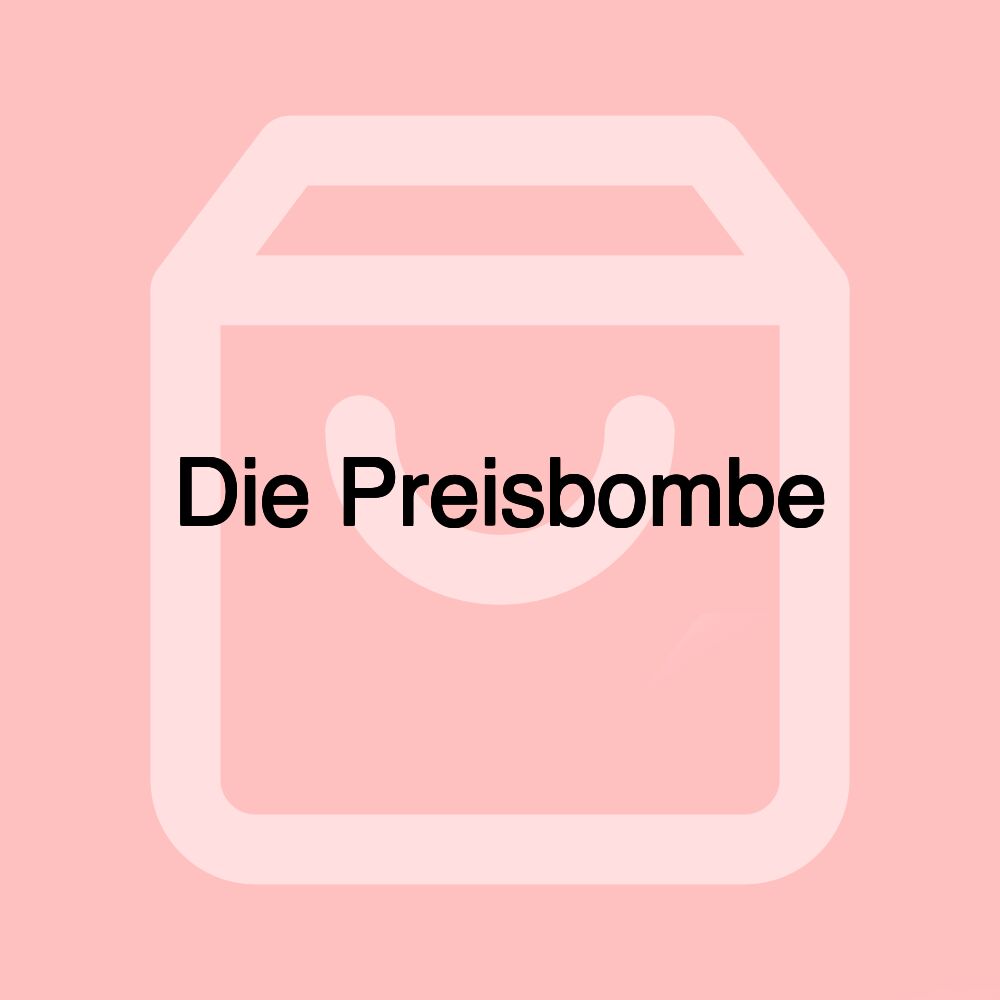 Die Preisbombe