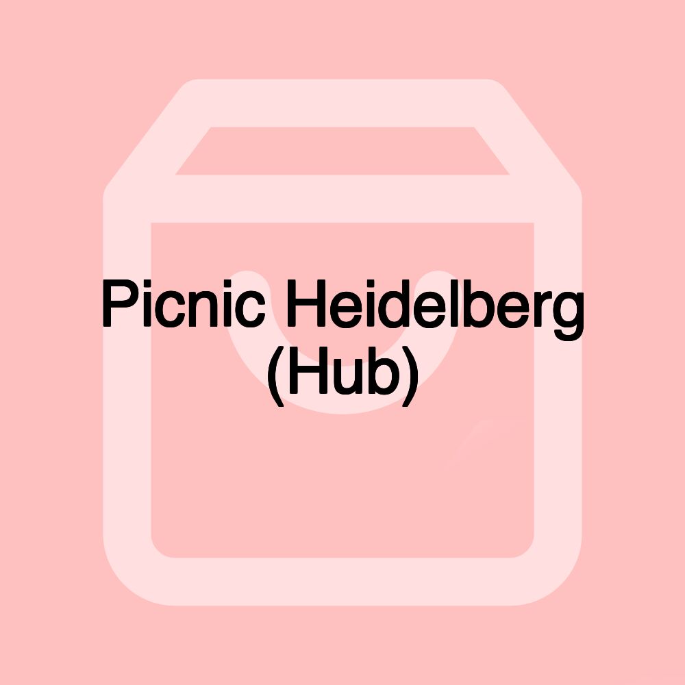 Picnic Heidelberg (Hub)