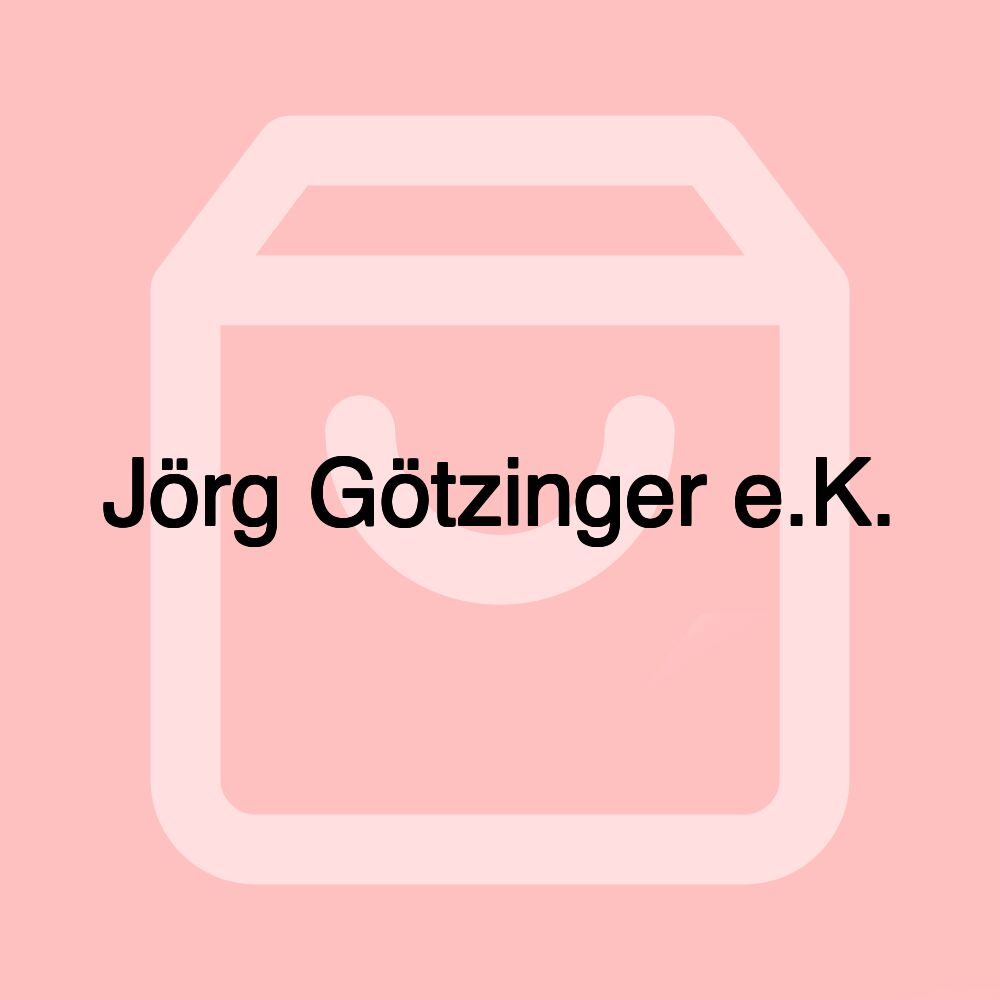 Jörg Götzinger e.K.