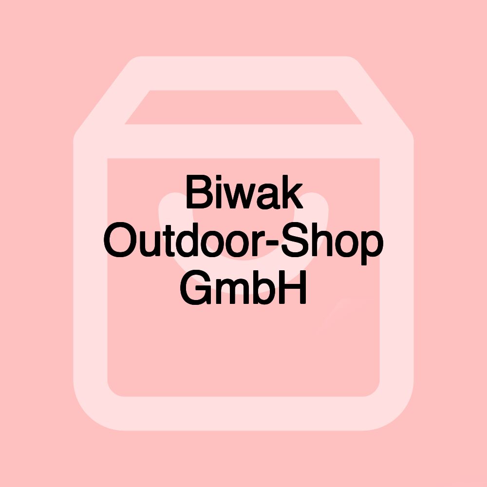 Biwak Outdoor-Shop GmbH