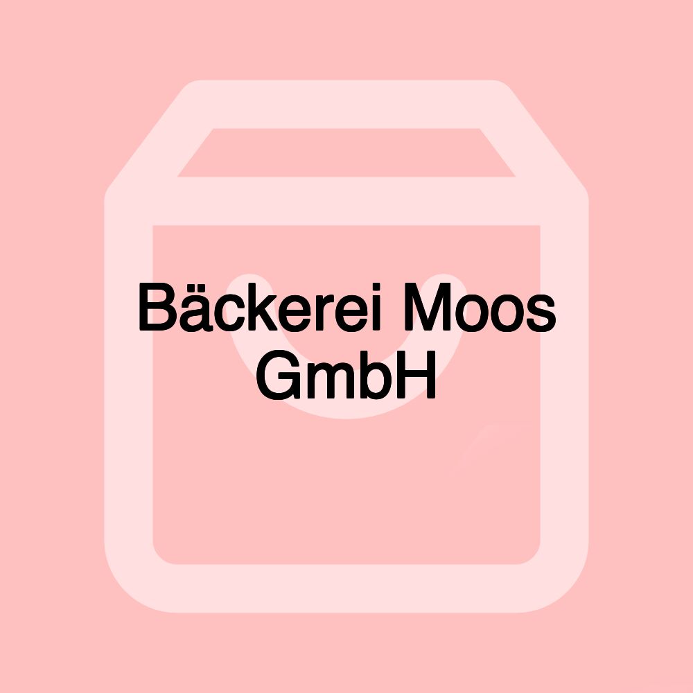 Bäckerei Moos GmbH