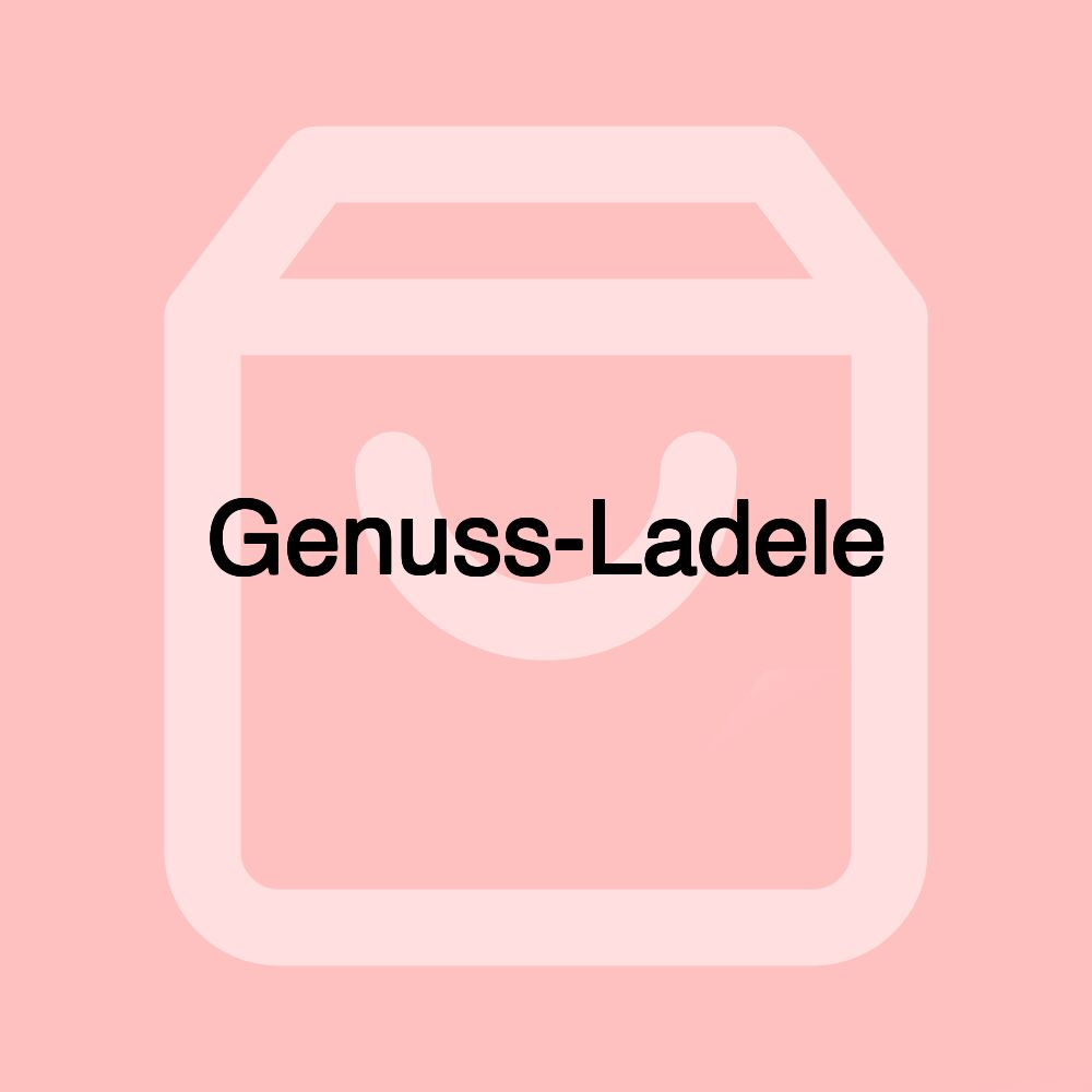 Genuss-Ladele