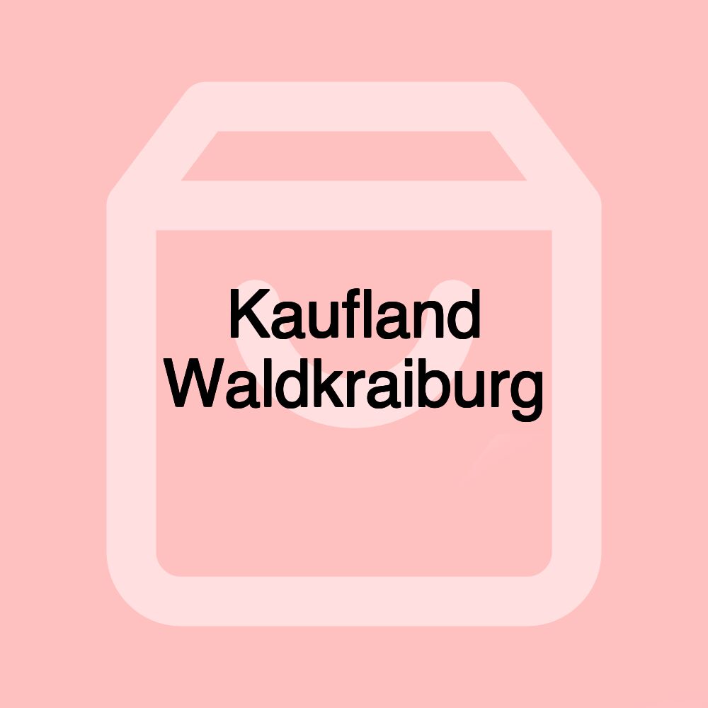 Kaufland Waldkraiburg