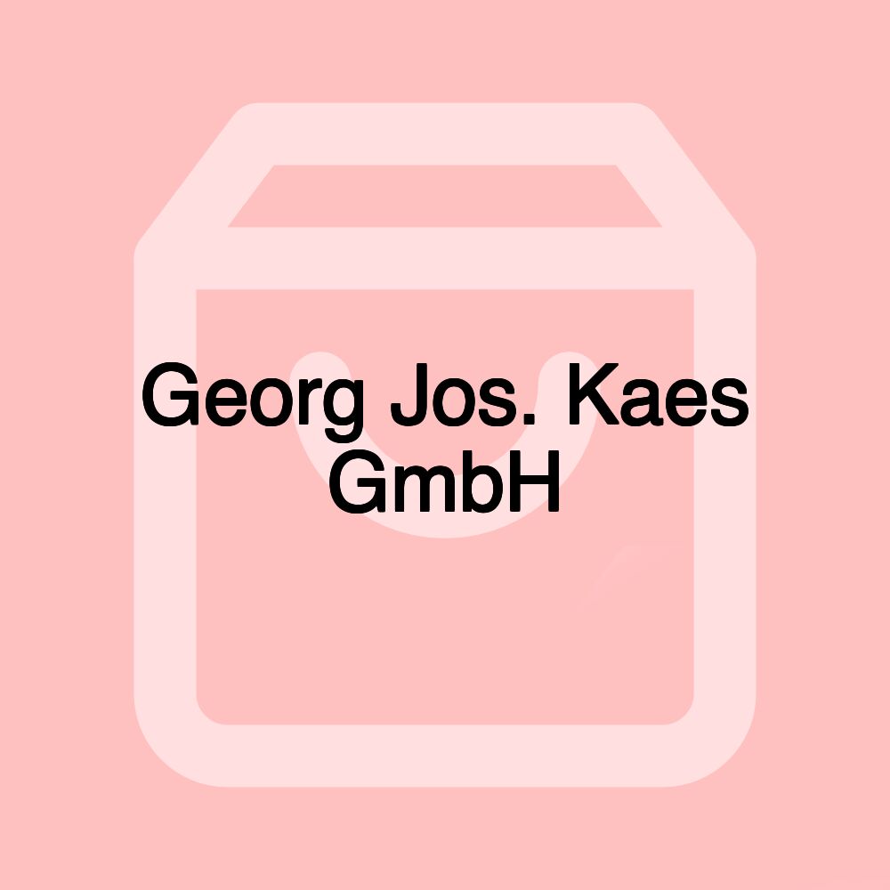 Georg Jos. Kaes GmbH