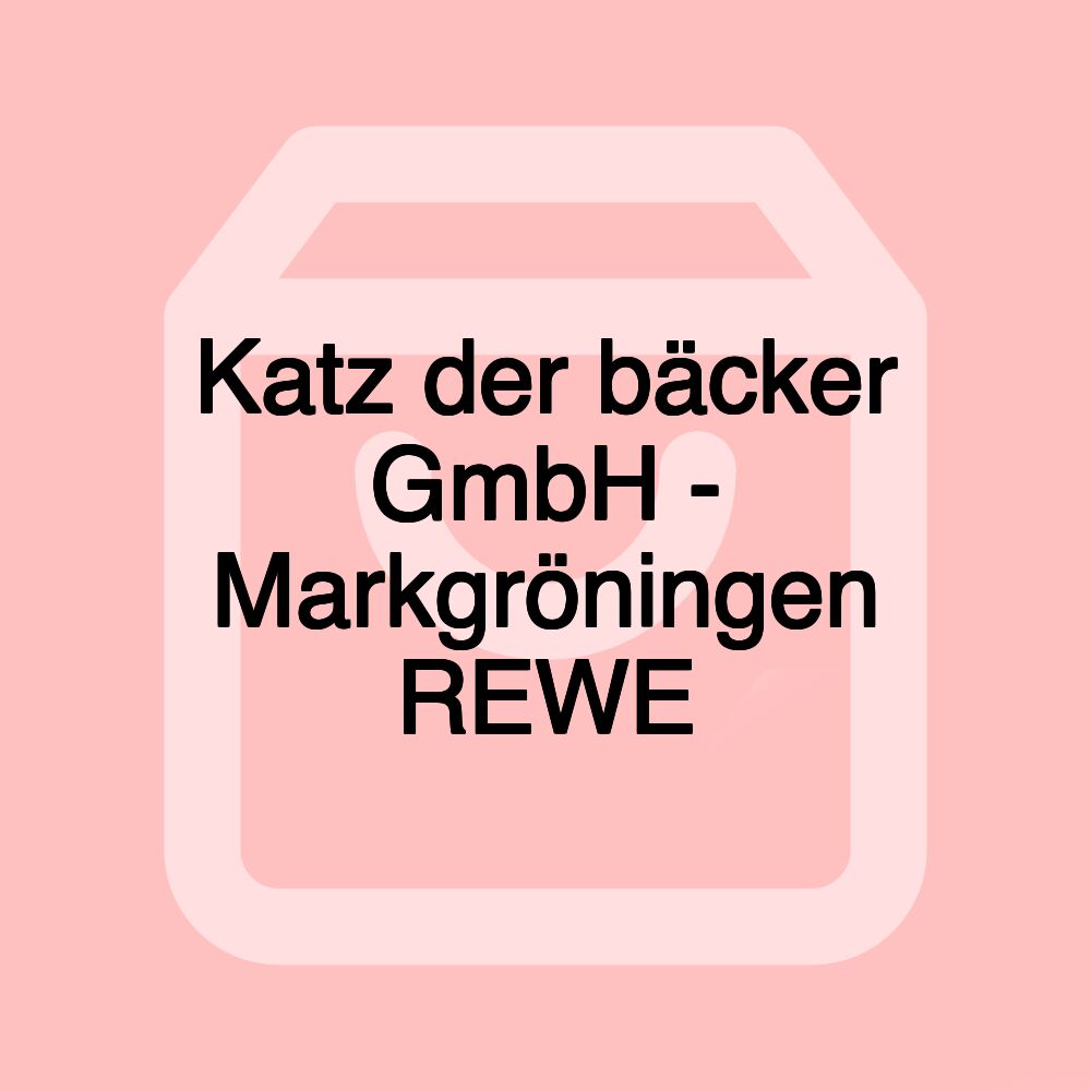 Katz der bäcker GmbH - Markgröningen REWE