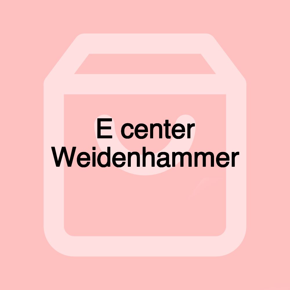 E center Weidenhammer