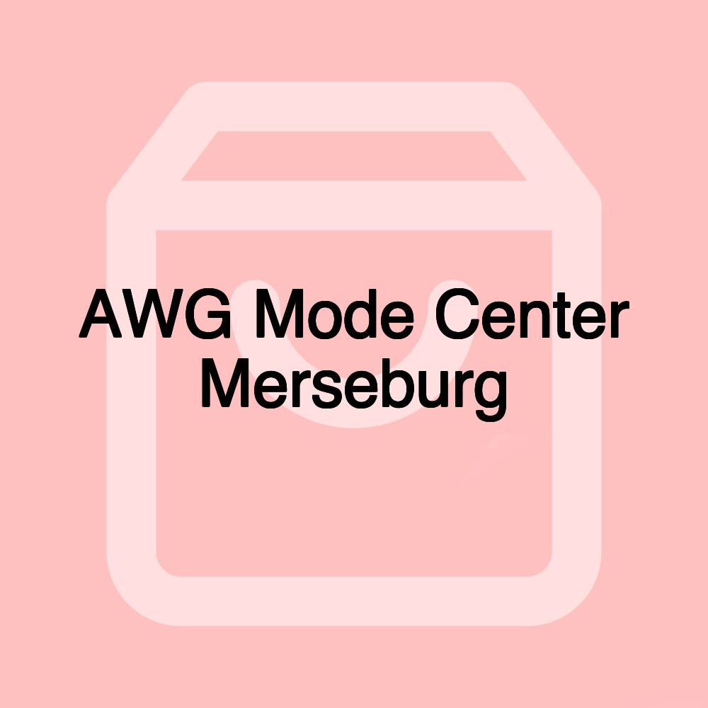 AWG Mode Center Merseburg