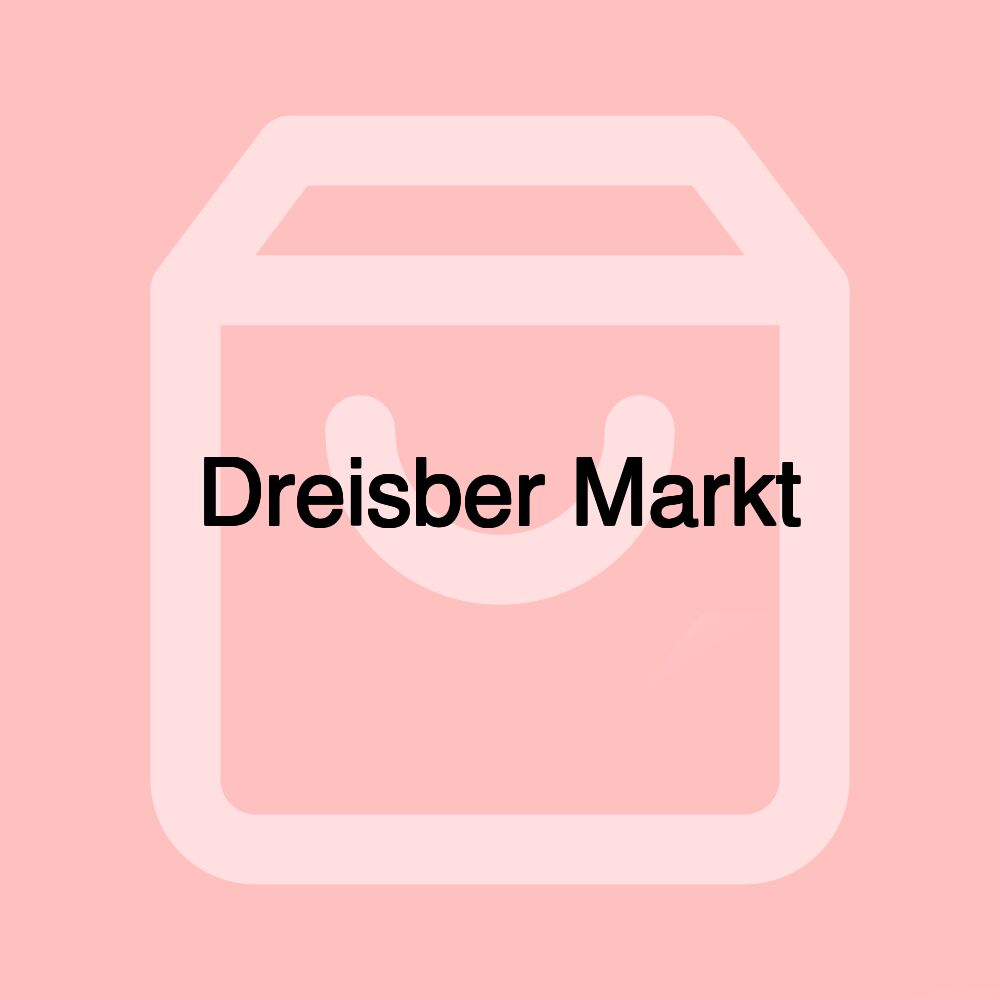 Dreisber Markt