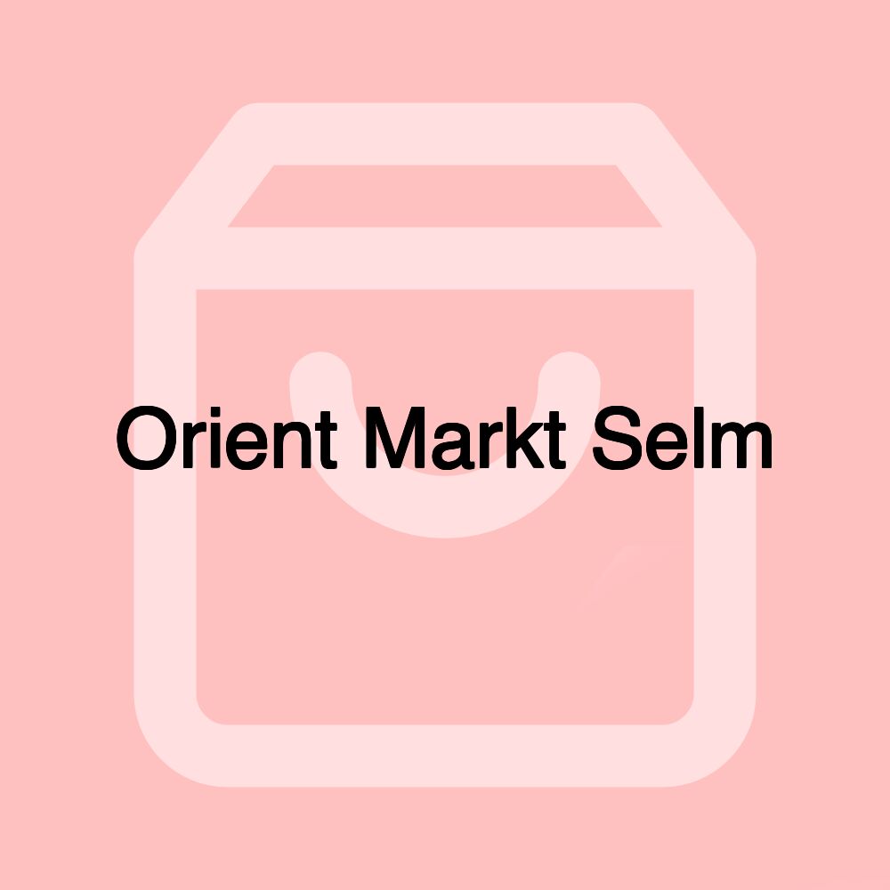 Orient Markt Selm