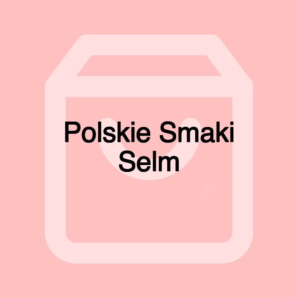 Polskie Smaki Selm