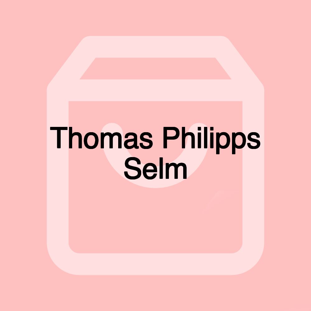 Thomas Philipps Selm