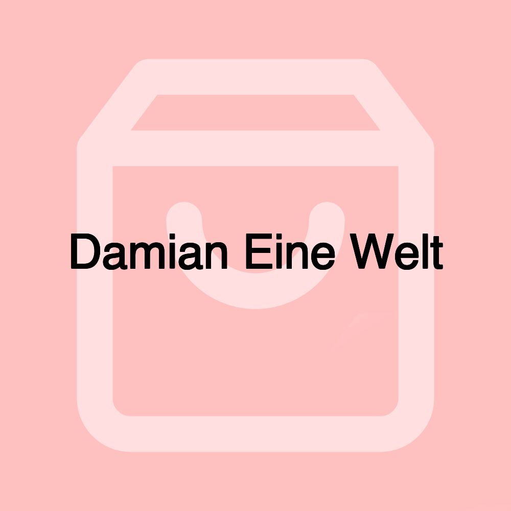 Damian Eine Welt