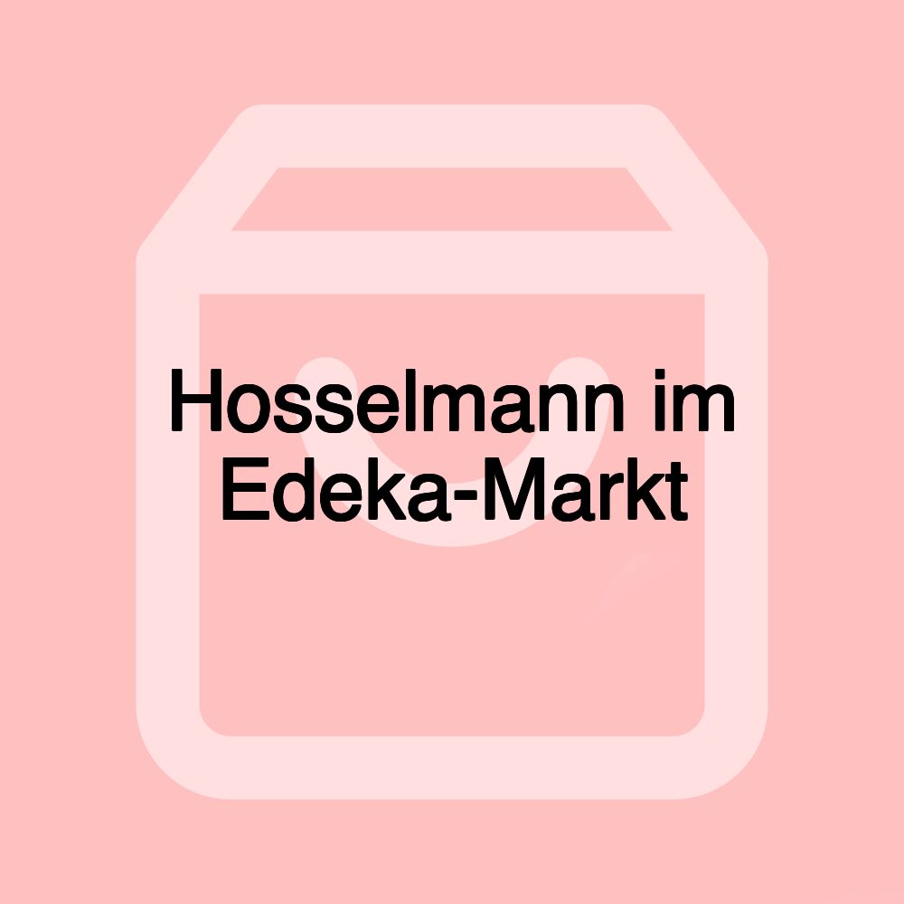 Hosselmann im Edeka-Markt