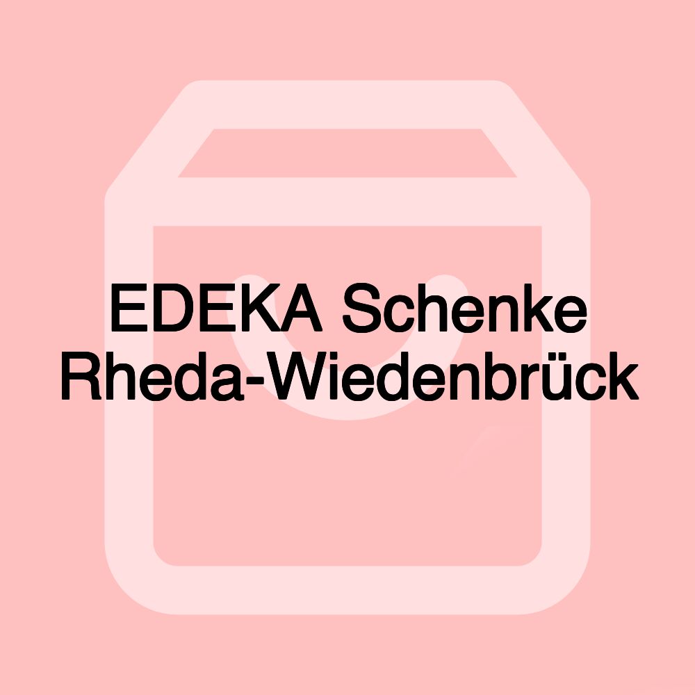 EDEKA Schenke Rheda-Wiedenbrück