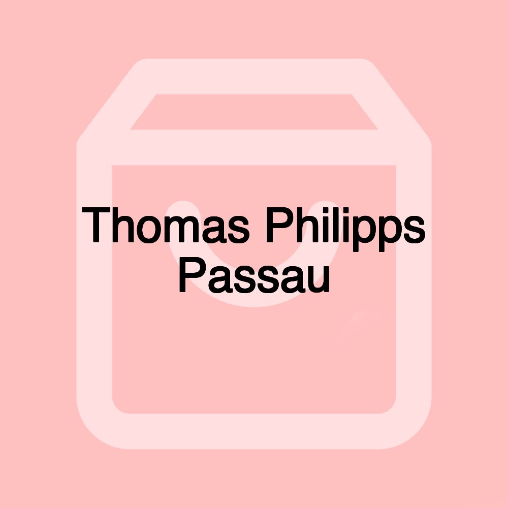 Thomas Philipps Passau