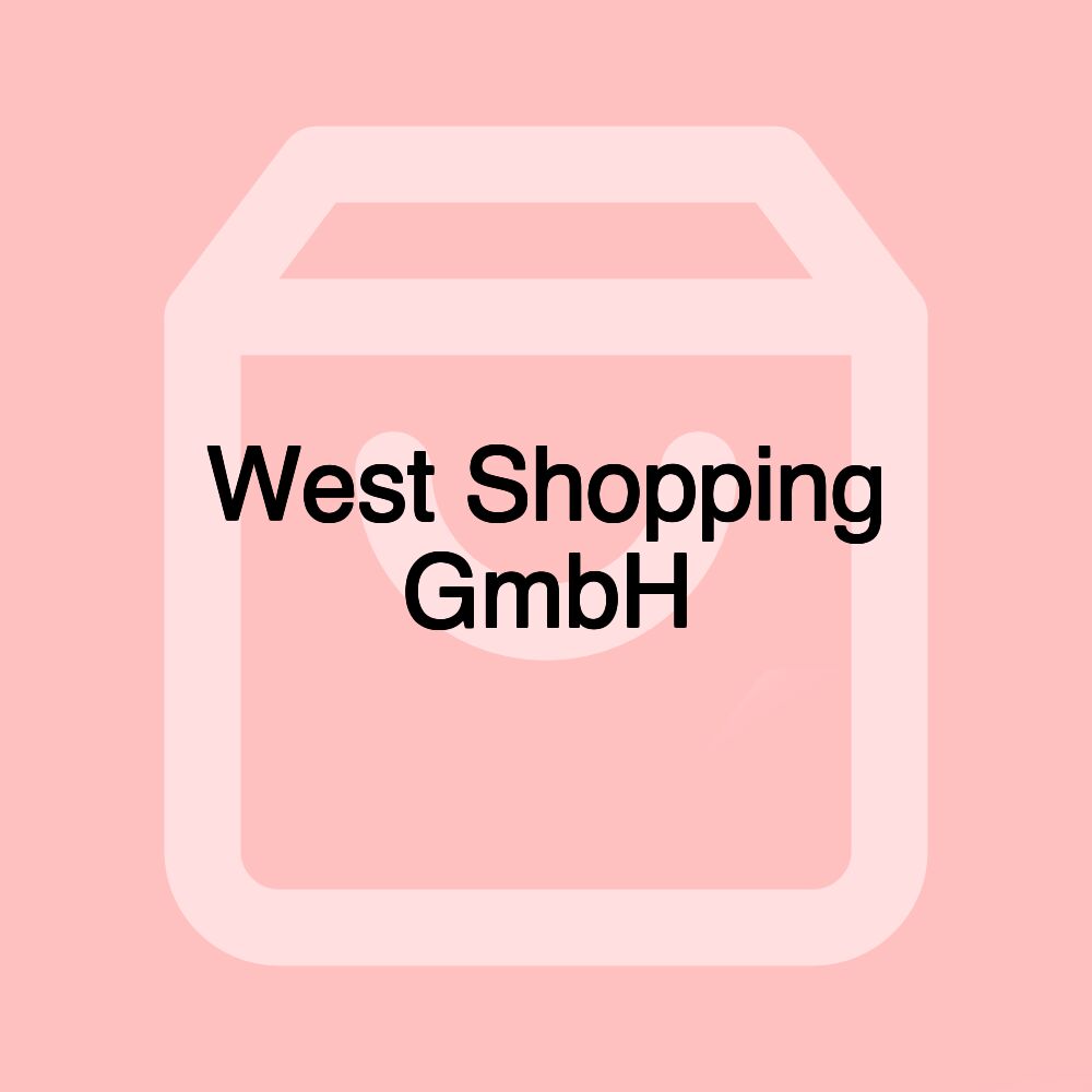 West Shopping GmbH