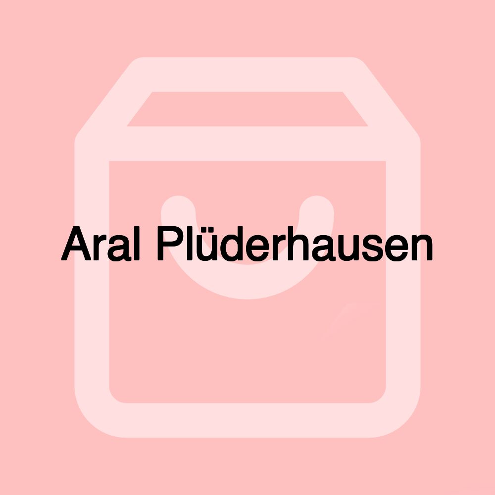 Aral Plüderhausen