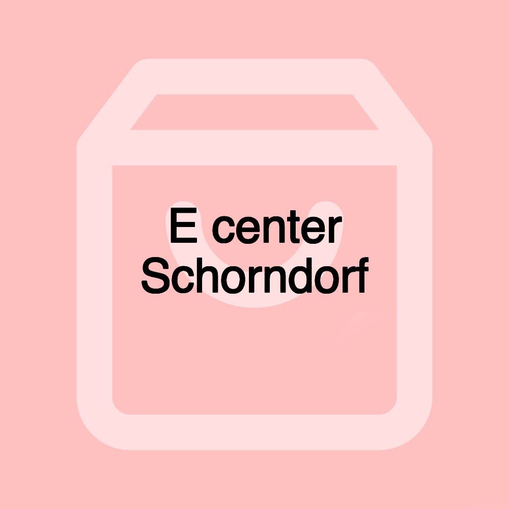 E center Schorndorf