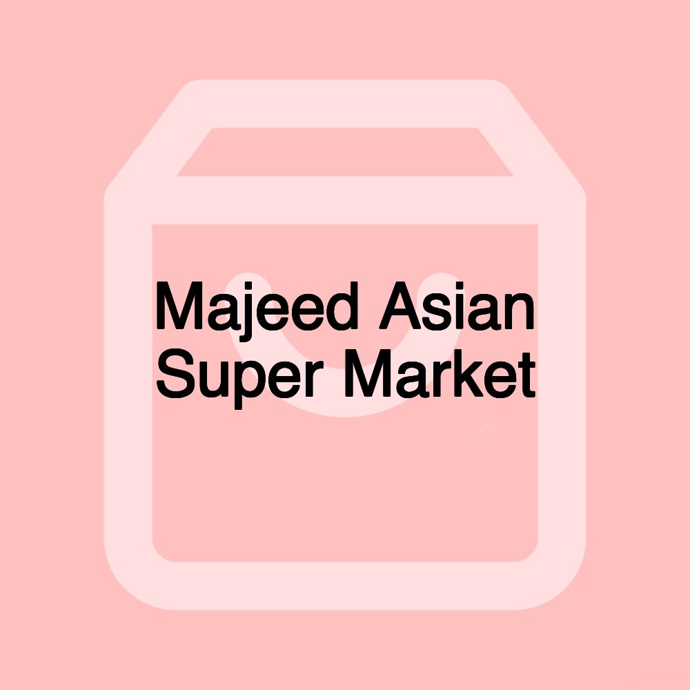 Majeed Asian Super Market