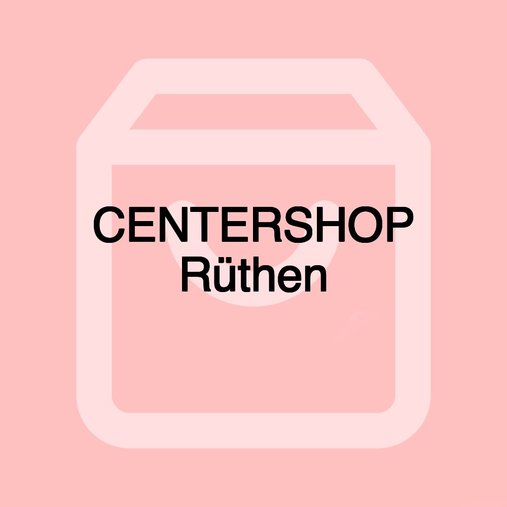 CENTERSHOP Rüthen