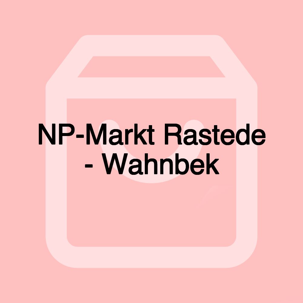 NP-Markt Rastede - Wahnbek