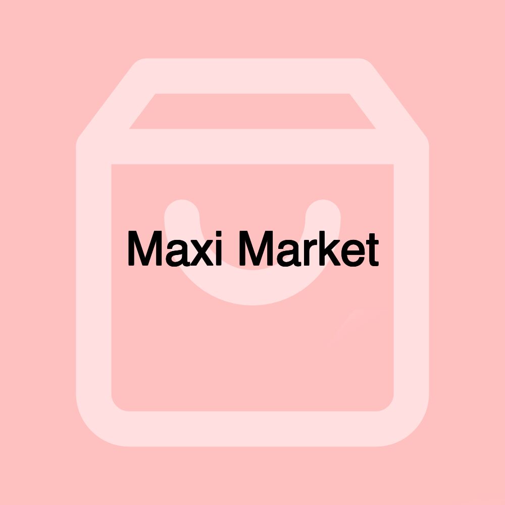 Maxi Market