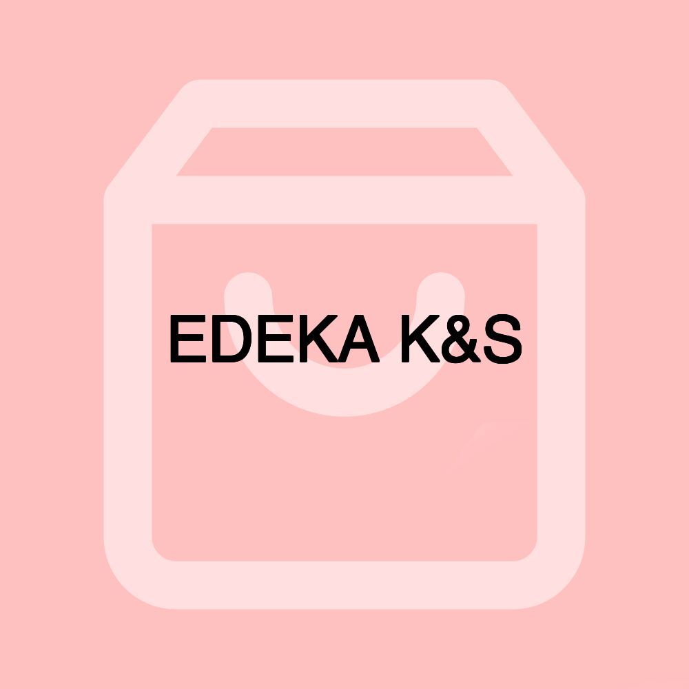 EDEKA K&S