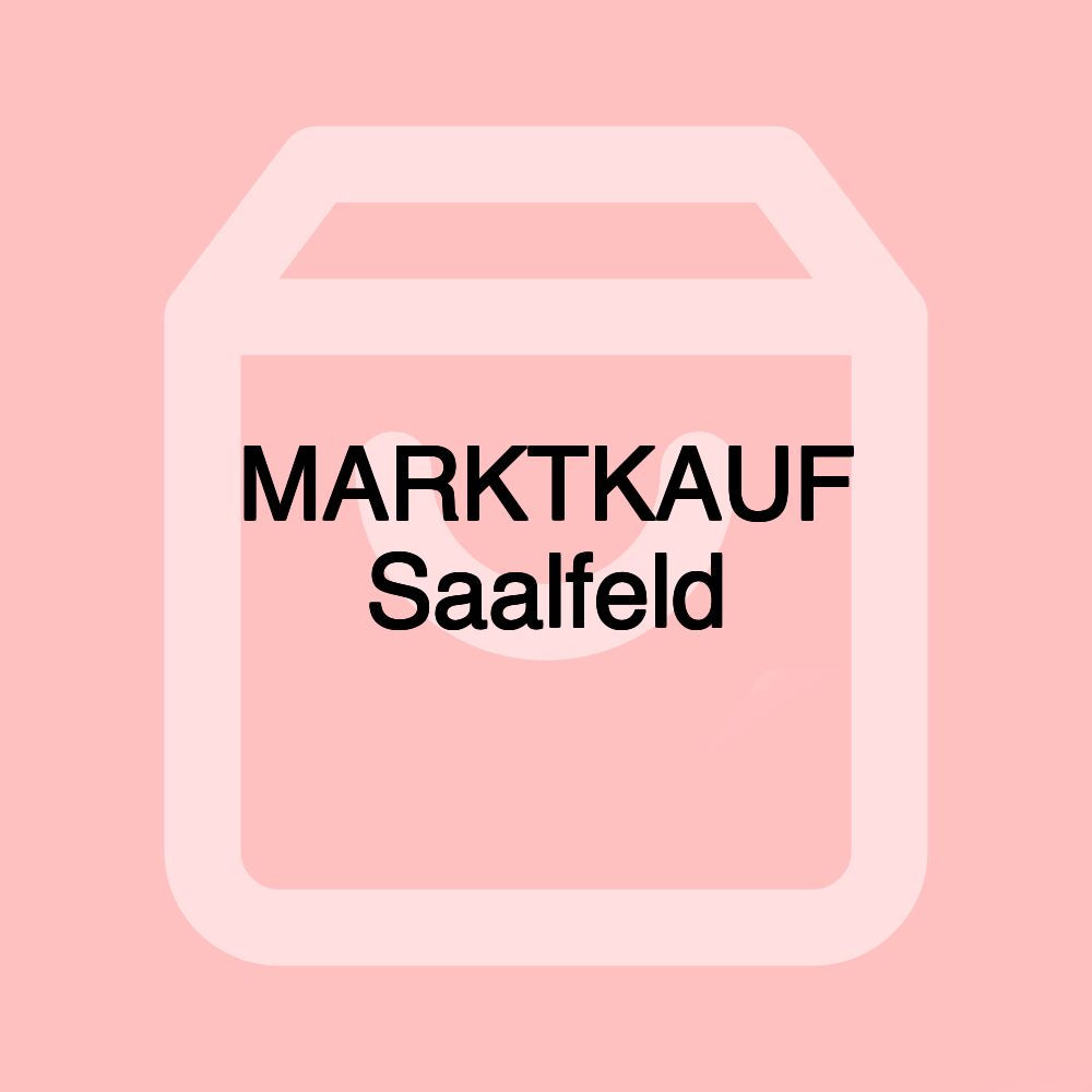 MARKTKAUF Saalfeld