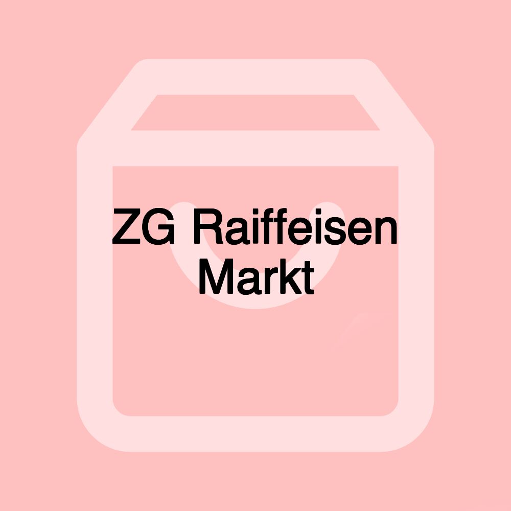 ZG Raiffeisen Markt